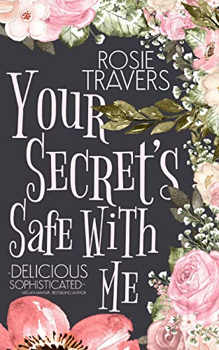 Your Secret's Safe With Me