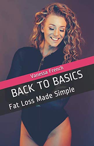 Back to Basics: Fat Loss Made Simple