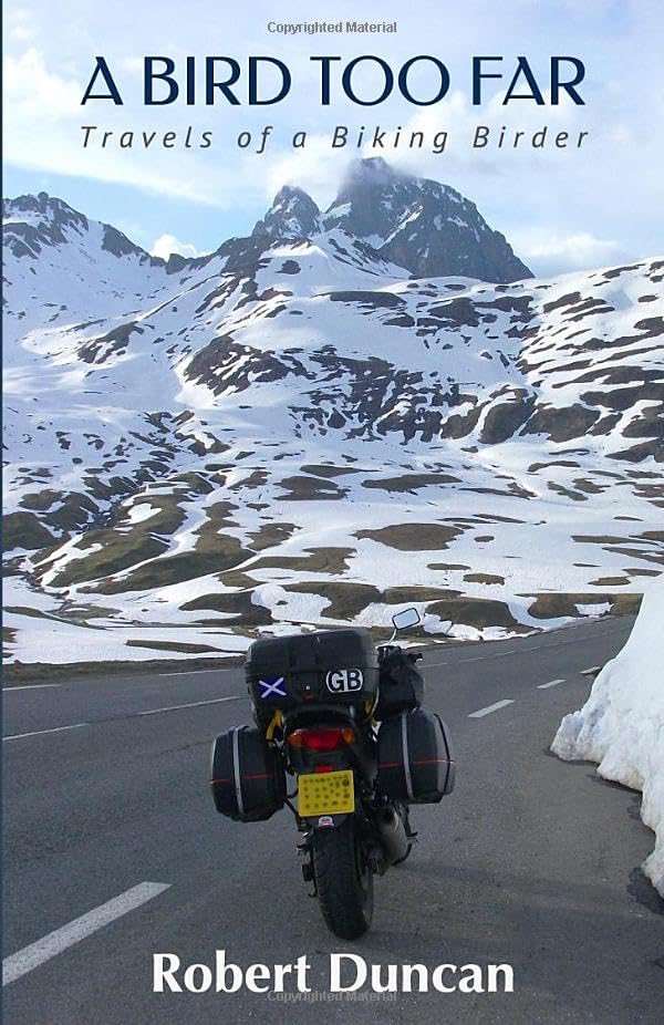 A BIRD TOO FAR: Travels of a Biking Birder