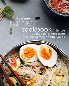 The New Ramen Cookbook 