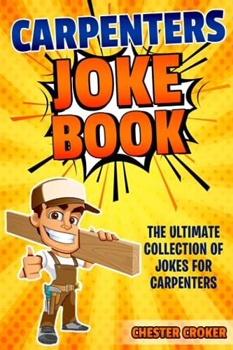 Carpenters Joke Book