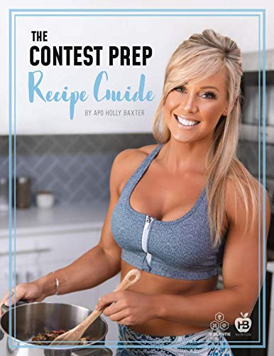 The Contest Prep Recipe Guide