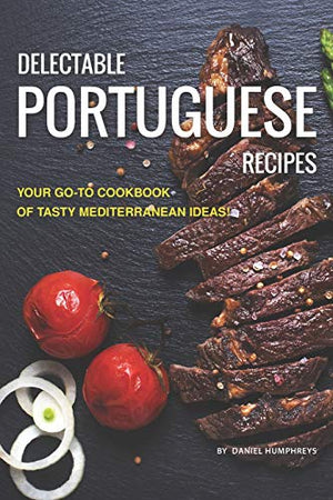 Delectable Portuguese Recipes