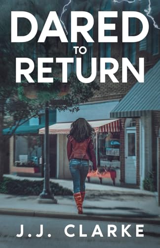 Dared to Return: A Kate Anderson Mystery