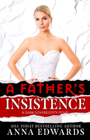 A Father's Insistence (Dark Sovereignty)