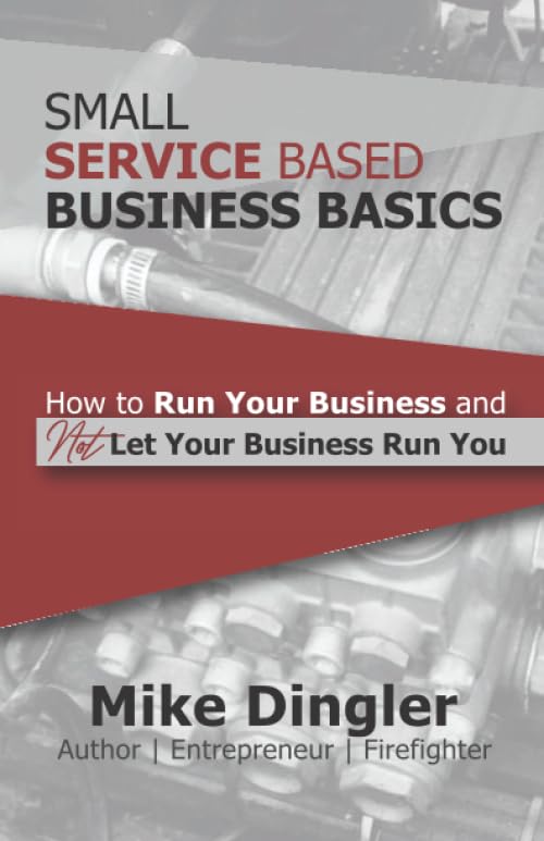 Small Service Based Business Basics: How to run your business and not let your business run you