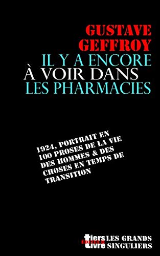 Il y a encore à voir dans les pharmacies (Tiers Livre Editeur)