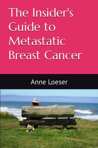 The Insider's Guide to Metastatic Breast Cancer
