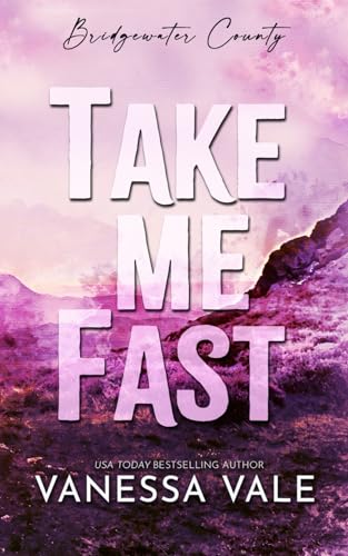 Take Me Fast (Bridgewater County)