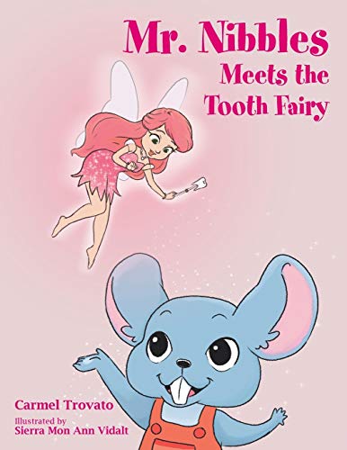 Mr. Nibbles Meets the Tooth Fairy