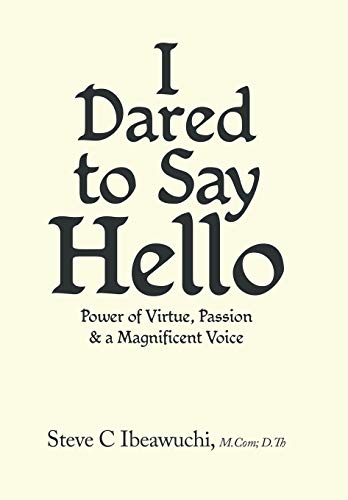 I Dared to Say Hello