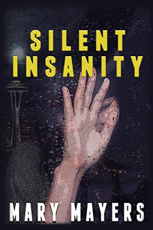 Silent Insanity