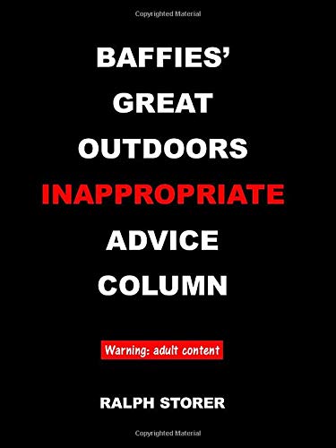 Baffies' Great Outdoors Inappropriate Advice Column