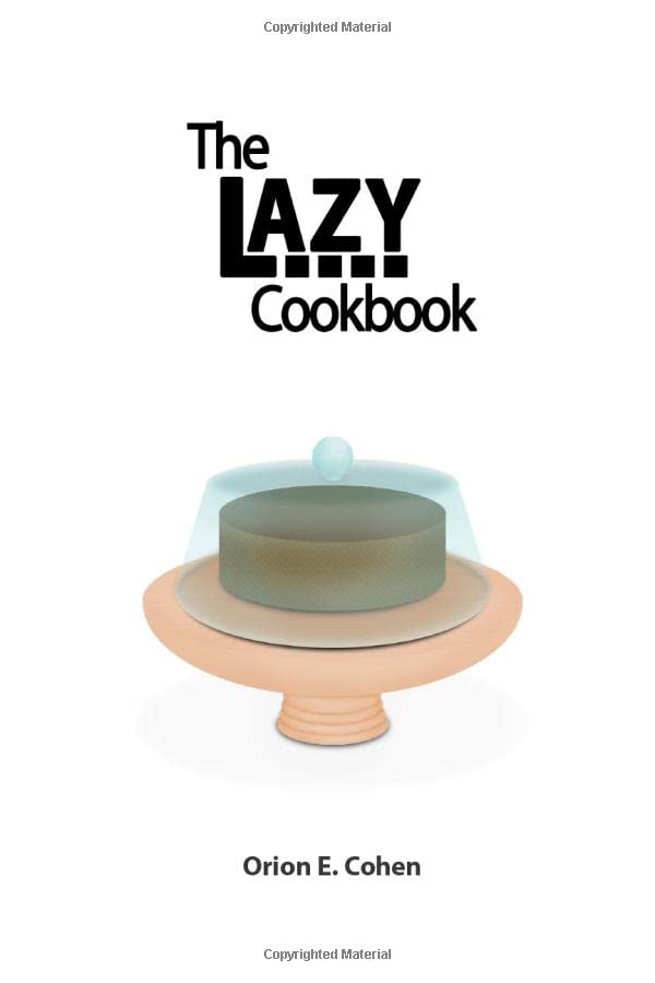 The Lazy Cookbook