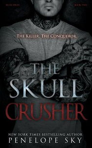 The Skull Crusher 