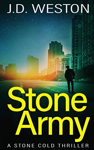 Stone Army: A Harvey Stone Action Thriller (The Harvey Stone Crime Thriller Series)