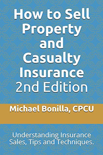 How to Sell Property and Casualty Insurance 2nd Edition