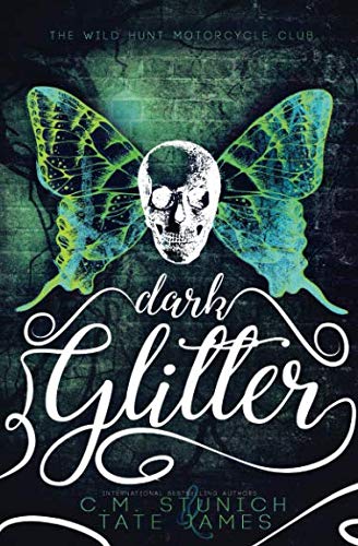 Dark Glitter: A Dark Fae Reverse Harem Romance (The Wild Hunt Motorcycle Club)