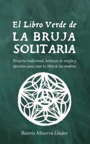 El Libro Verde De La Bruja Solitaria