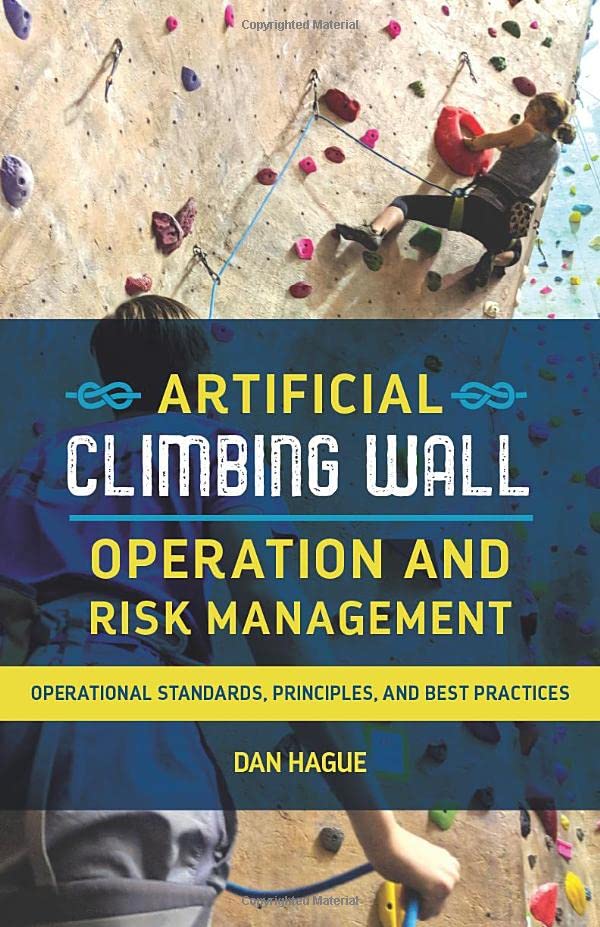 Artificial Climbing Wall Operation and Risk Management: Operational Standards, Principles, and Best Practices