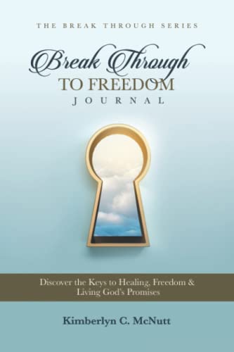 Break Through to Freedom Journal