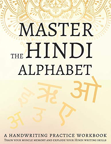 Master the Hindi Alphabet, A Handwriting Practice Workbook