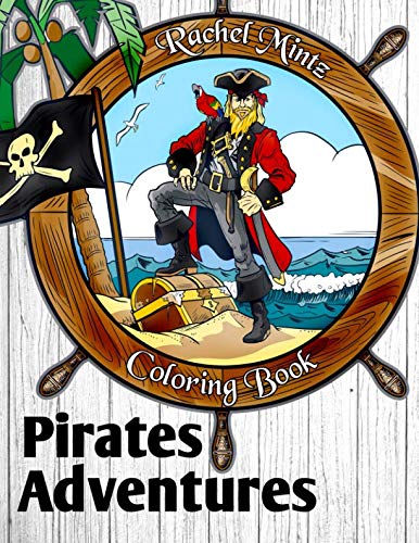 Pirates Adventures  Coloring Book Gold Chests Skulls Pirates Ship Treasure Island Scenes  Pirates Puzzles For For Kids