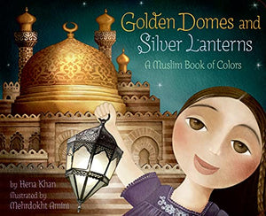Golden Domes and Silver Lanterns 