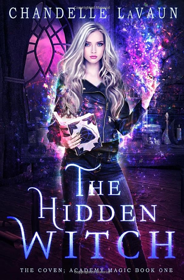 The Hidden Witch (The Coven: Academy Magic)