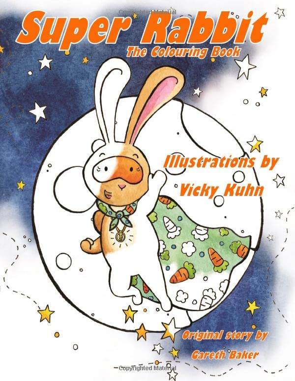 Super Rabbit: The Colouring Book