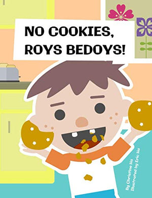 No Cookies, Roys Bedoys