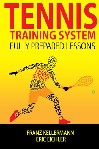 Tennis Training System: fully prepared lessons