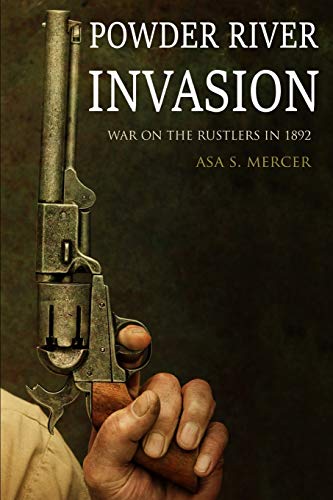Powder River Invasion