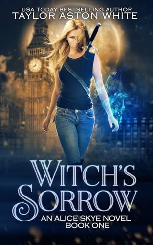 Witch's Sorrow (Alice Skye series)