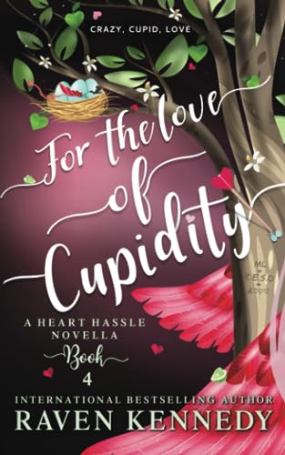 For the Love of Cupidity