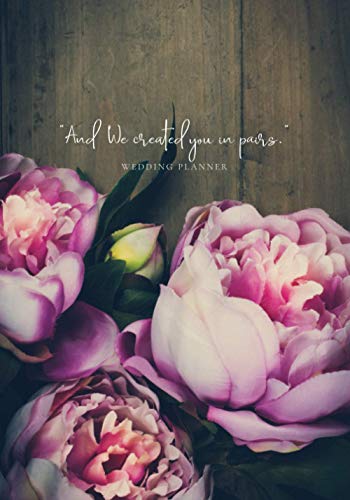 "And We created you in pairs." Wedding Planner: Planner • Notebook • Organiser with Islamic quotes