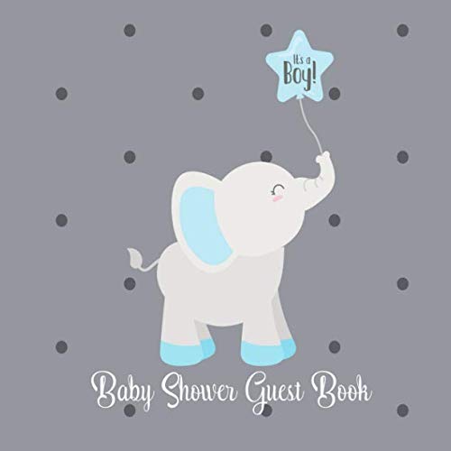 Baby Shower Guest Book Its a Boy Elephant Jungle Safari Cute Animal Ballon Blue and Grey Sign in Welcome Baby Guestbook with Address Predictions Advice for Parents Wishes Bonus Photo  Gift Log