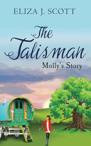 The Talisman - Molly's Story (Life on the Moors)