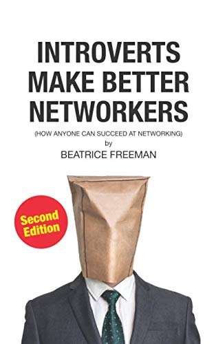 INTROVERTS MAKE BETTER NETWORKERS