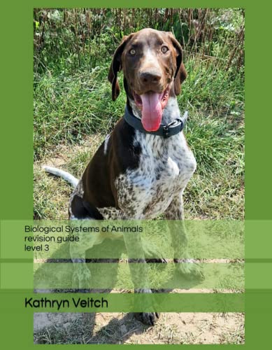 Biological systems of animals revision guide Level 3 Animal management
