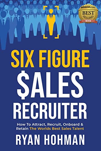 Six Figure Sales Recruiter