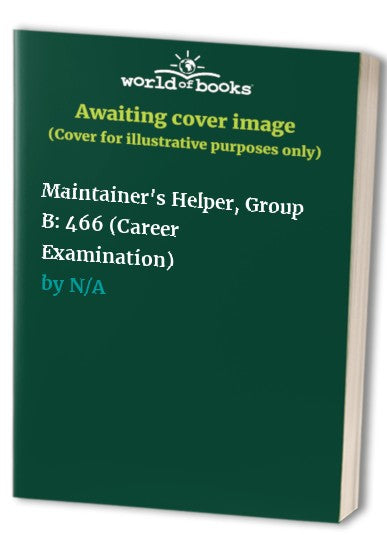 Maintainer's Helper, Group B