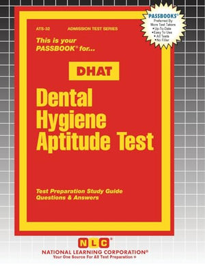 Dental Hygiene Aptitude Test (DHAT)