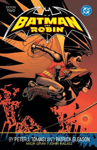 Batman and Robin by Peter J. Tomasi and Patrick Gleason Book Two 