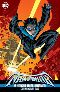 Nightwing: A Knight in Bludhaven Compendium Two 