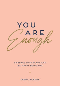 You Are Enough 
