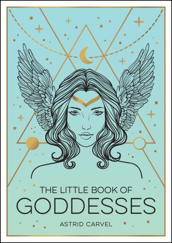 The Little Book of Goddesses