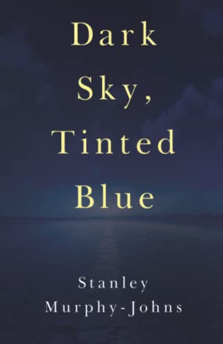 Dark Sky, Tinted Blue