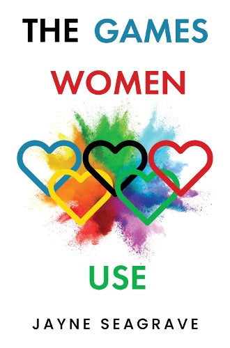 The Games Women Use