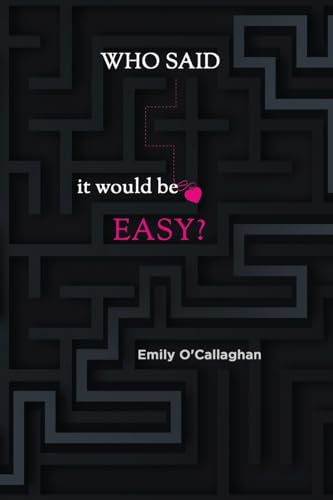 Who said it would be easy?